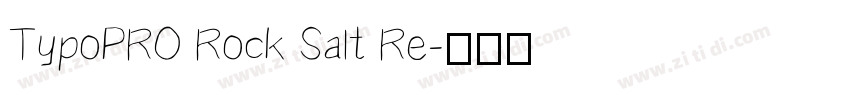 TypoPRO Rock Salt Re字体转换